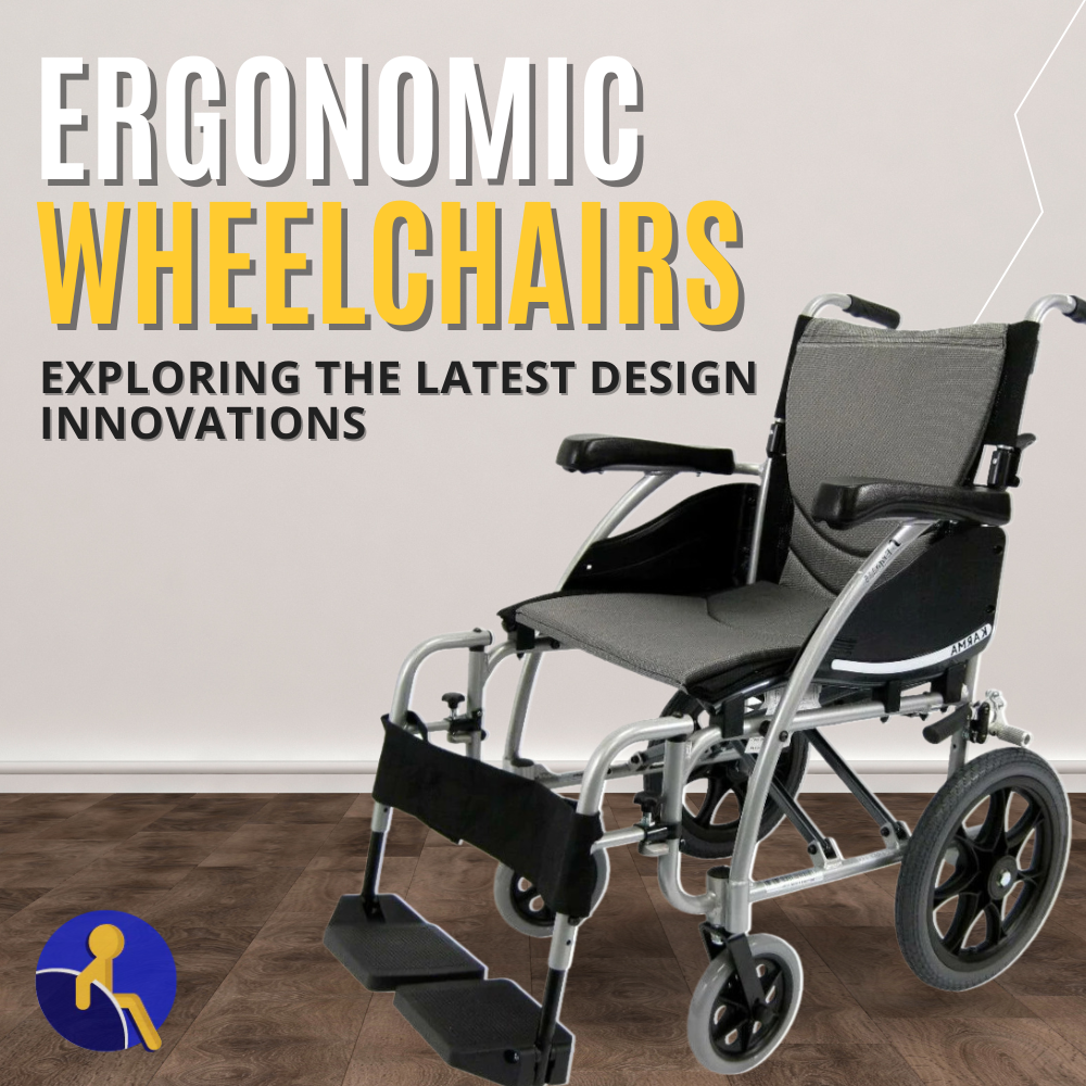 Exploring the Latest Design Innovations in Ergonomic Wheelchairs