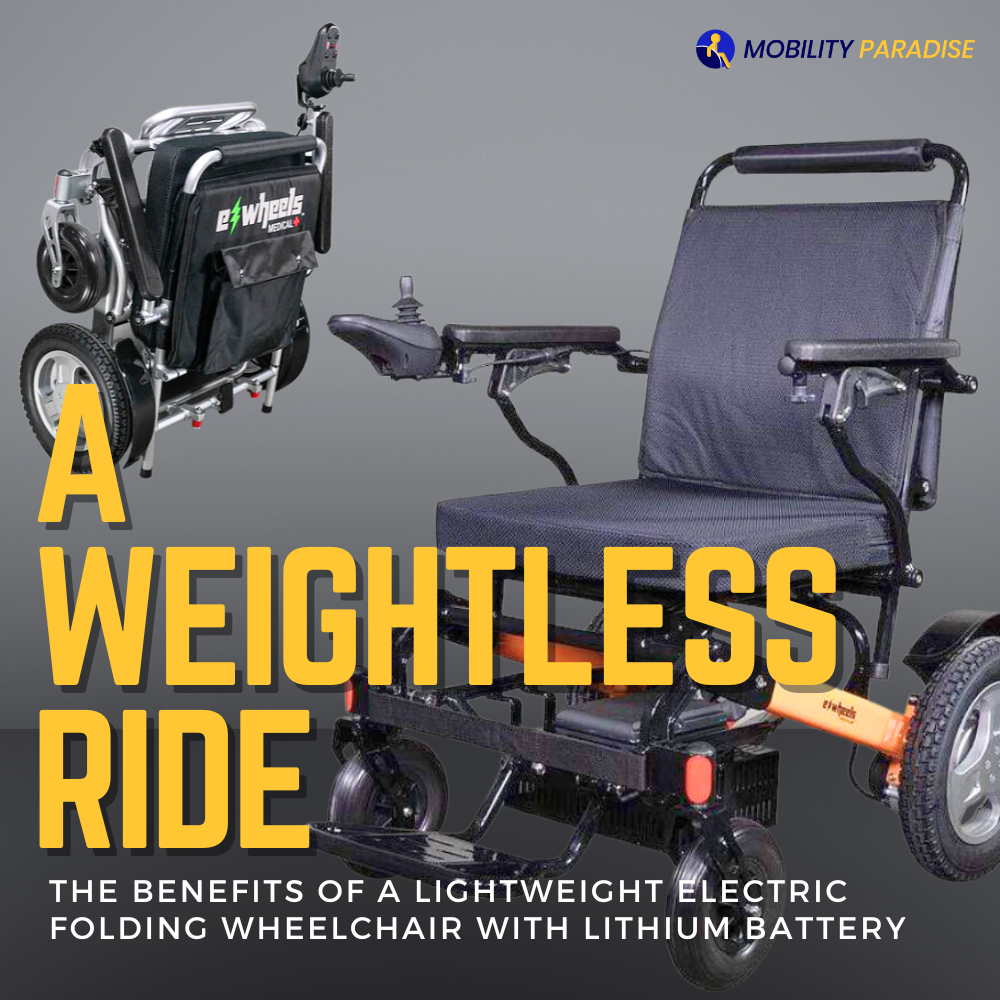 A Weightless Ride: The Benefits of a Lightweight Electric Folding Wheelchair with Lithium Battery