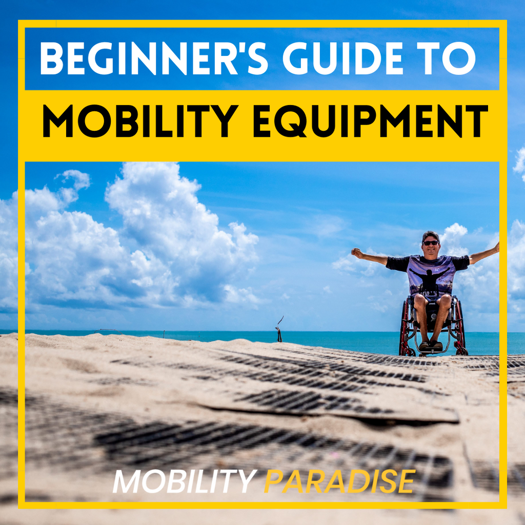 Beginners Guide to Mobility Equipment