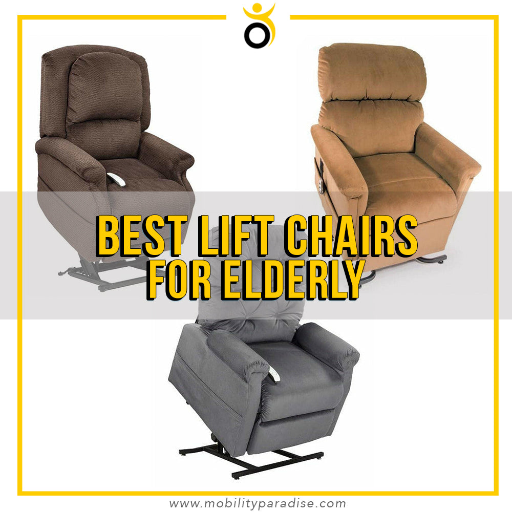 Best Lift Chairs - Mobility Paradise