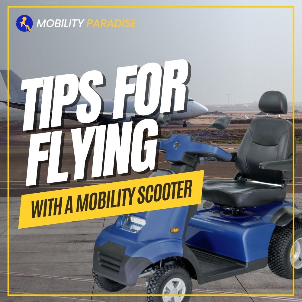 Tips for Flying with a Mobility Scooter