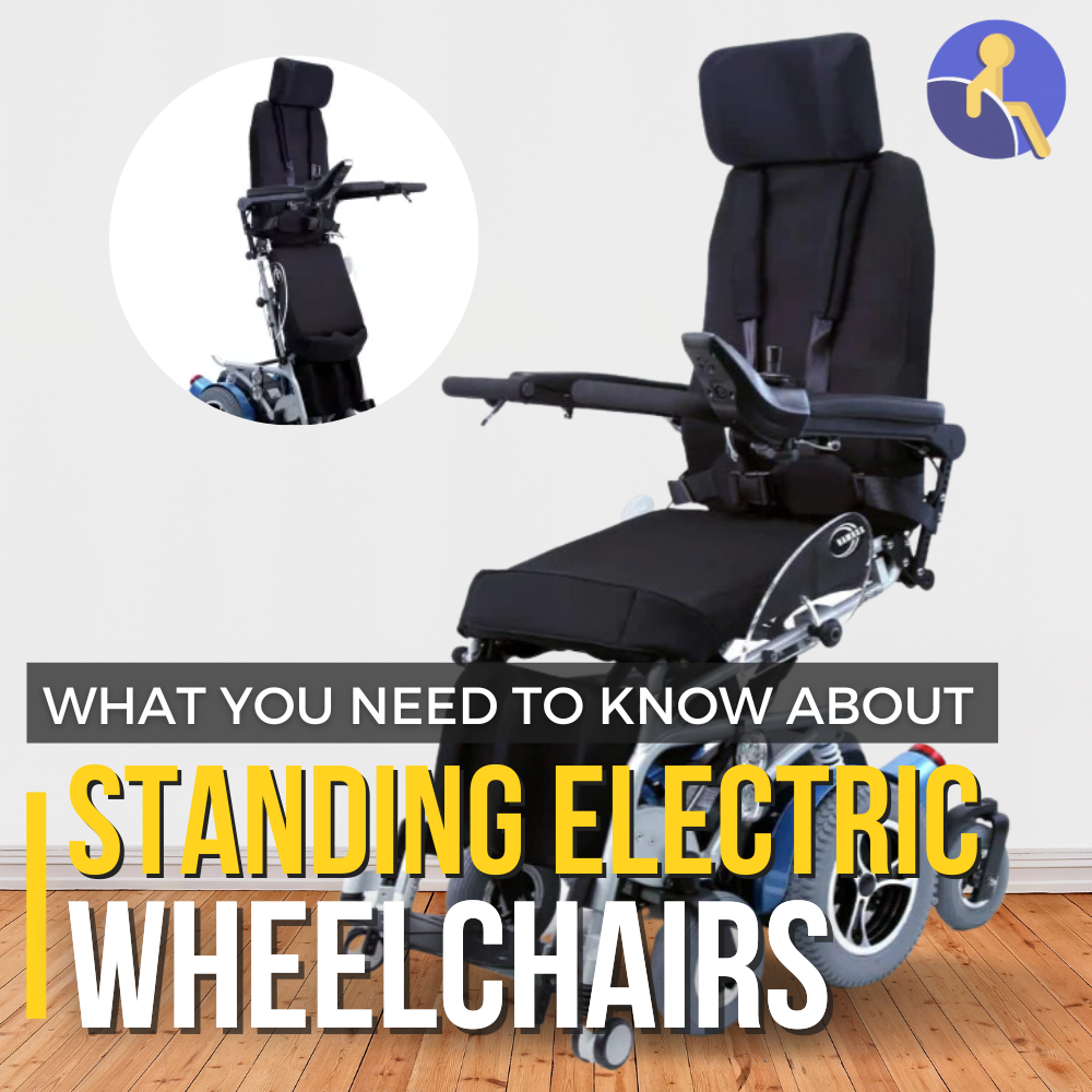 What You Need To Know About Standing Electric Wheelchairs